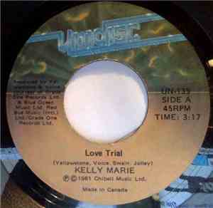 Kelly Marie - Love Trial