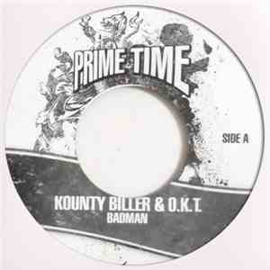 Kounty Biller, O.K.T. / Selectas Choice - Badman / Rap You Back