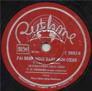 Le Chanteur Sans Nom - J'ai Deux Mots Dans Mon Coeur / Pour Faire Mon Bonhe ...