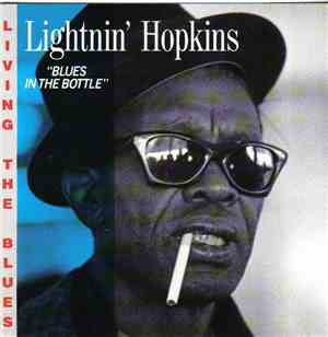 Lightnin' Hopkins - Blues In The Bottle