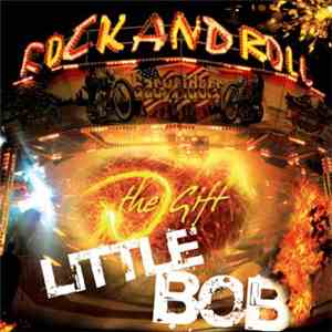 Little Bob - The Gift