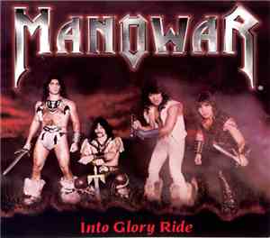 Manowar - Into Glory Ride