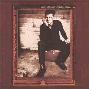 Mark Lanegan - Field Songs
