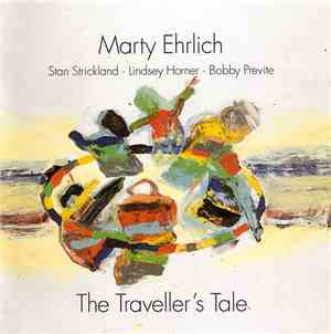 Marty Ehrlich - The Traveller's Tale