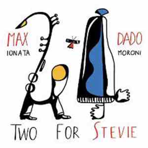Max Ionata, Dado Moroni - Two For Stevie