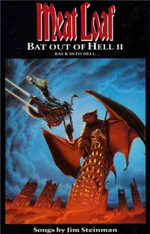 Meat Loaf - Bat Out Of Hell II: Back Into Hell...