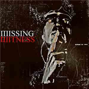 Missing Witness - Silence