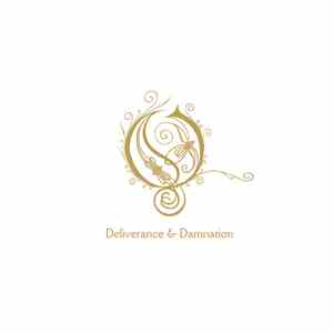 Opeth - Deliverance & Damnation