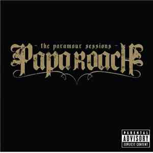 Papa Roach - The Paramour Sessions