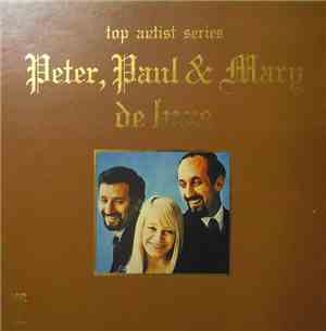 Peter, Paul & Mary - Peter, Paul & Mary De Luxe