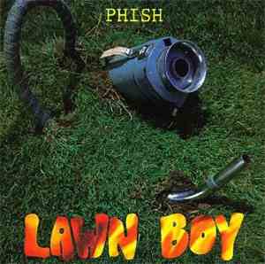 Phish - Lawn Boy