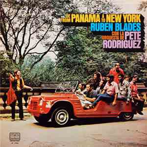 Ruben Blades Con La Orquesta De Pete Rodriguez - From Panama To New York