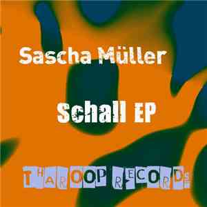 Sascha Müller - Schall EP