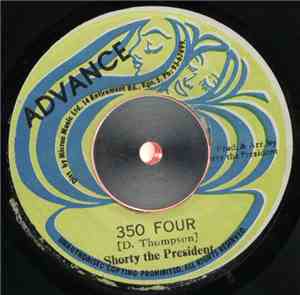 Shorty The President - 350 Four