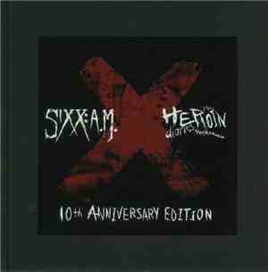 Sixx:A.M. - The Heroin Diaries Soundtrack 10th Anniversary Edition