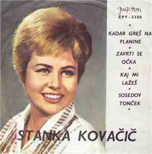 Stanka Kovačič - Kadar Greš Na Planine