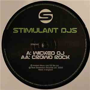 Stimulant DJs - Wicked DJ / Crowd Rock