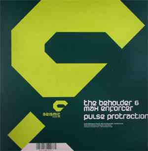 The Beholder & Max Enforcer - Pulse Protraction