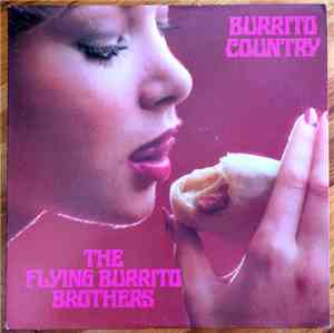 The Flying Burrito Bros - Burrito Country