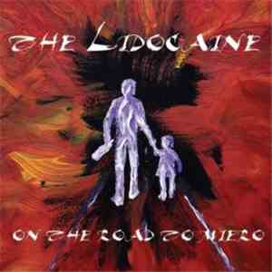 The Lidocaine - On The Road To Miero