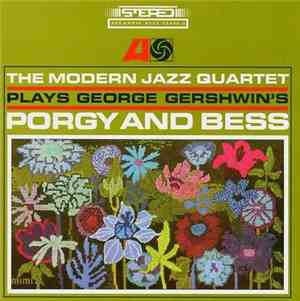 The Modern Jazz Quartet - The Modern Jazz Quartet Plays George Gershwin's P ...
