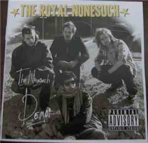 The ROYAL NONESUCH - The Nonesuch Demo