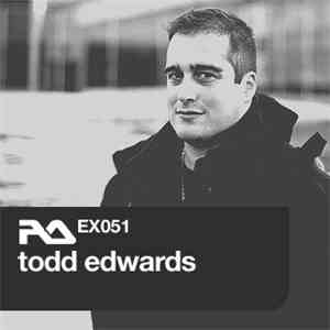 Todd Edwards - RA.EX051 Todd Edwards