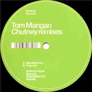 Tom Mangan - Chutney (Remixes)