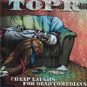 Top.R - Cheap Laughs For Dead Comedians