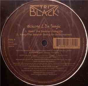 Tri-Black - Welcome 2 Da Jungle