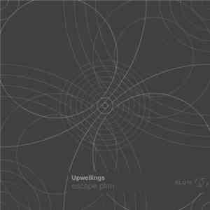 Upwellings - Escape Plan