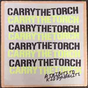 Various - Carry The Torch: A Tribute To Kid Dynamite