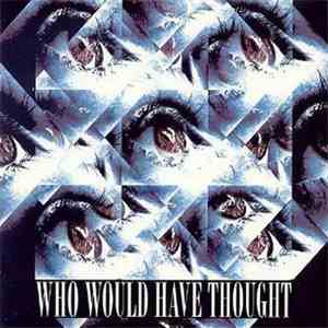 Various - Who Would Have Thought
