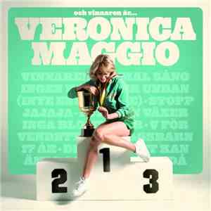 Veronica Maggio - Och Vinnaren Är...