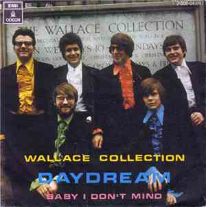 Wallace Collection - Daydream / Baby I Don't Mind