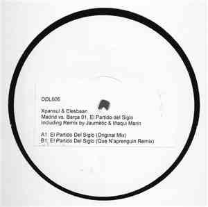 Xpansul & Elesbaan - El Partido Del Siglo