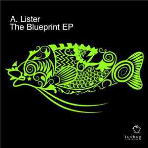 A Lister - The Blueprint EP