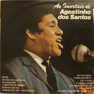 Agostinho Dos Santos - As Imortais de Agostinho Dos Santos