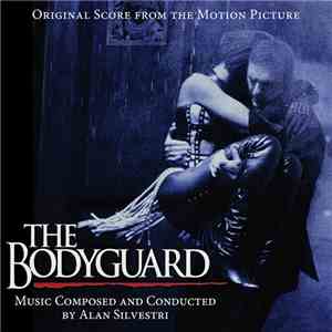 Alan Silvestri - The Bodyguard (Original Score From The Motion Picture)