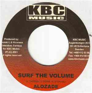 Alozade / Chaos - Surf The Volume / Who Dat Catty Deh