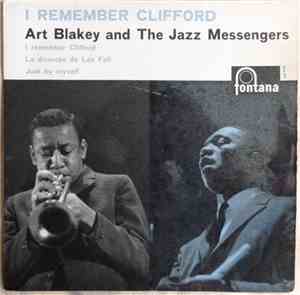 Art Blakey & The Jazz Messengers - I Remember Clifford