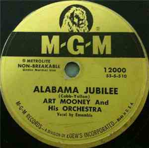 Art Mooney & His Orchestra - Alabama Jubilee / Paddlin' Maddlin' Home