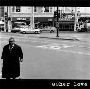 Asher Love - Asher Love