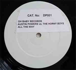 Austin Powers  vs. The Horny Boys - All The Way