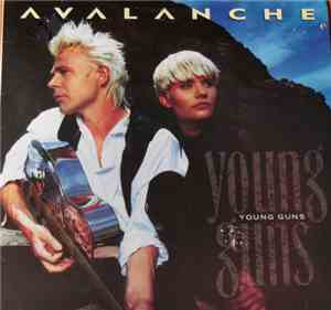 Avalanche  - Young Guns
