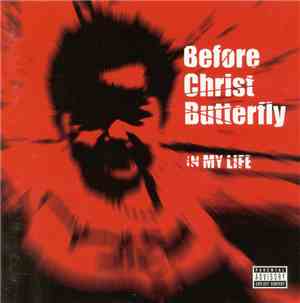 Before Christ Butterfly - In My Life