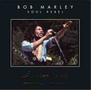 Bob Marley - Soul Rebel