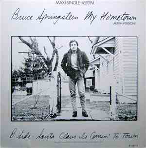 Bruce Springsteen - My Hometown / Santa Claus Is Comin' To Town
