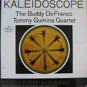 Buddy DeFranco - Tommy Gumina Quartet - Kaleidoscope