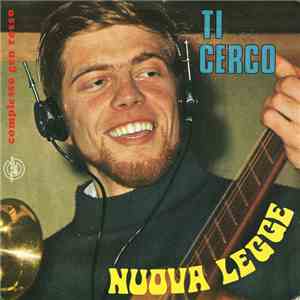 Complesso Gen Rosso - Ti Cerco / Nuova Legge